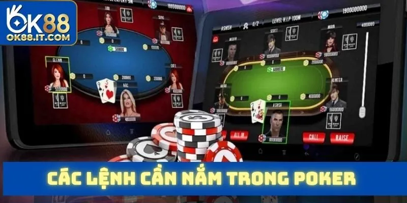 Các lệnh cần nắm khi chơi poker online