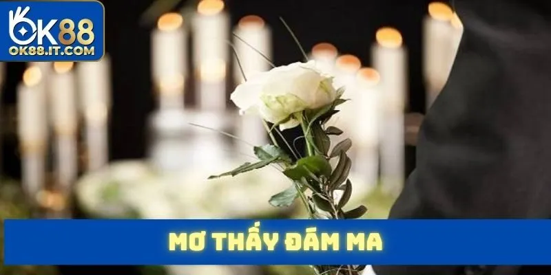 Mơ thấy đám ma